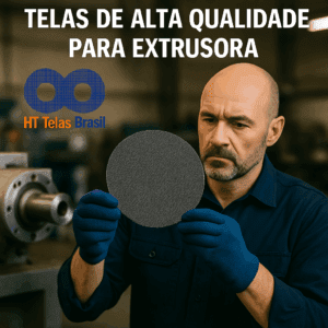 Por que Investir em Telas de Alta Qualidade para Extrusora? 3 telas de Alta Qualidade para Extrusora