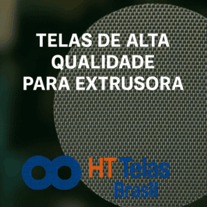 Por que Investir em Telas de Alta Qualidade para Extrusora? 2 Por que Investir em Telas de Alta Qualidade para Extrusora?