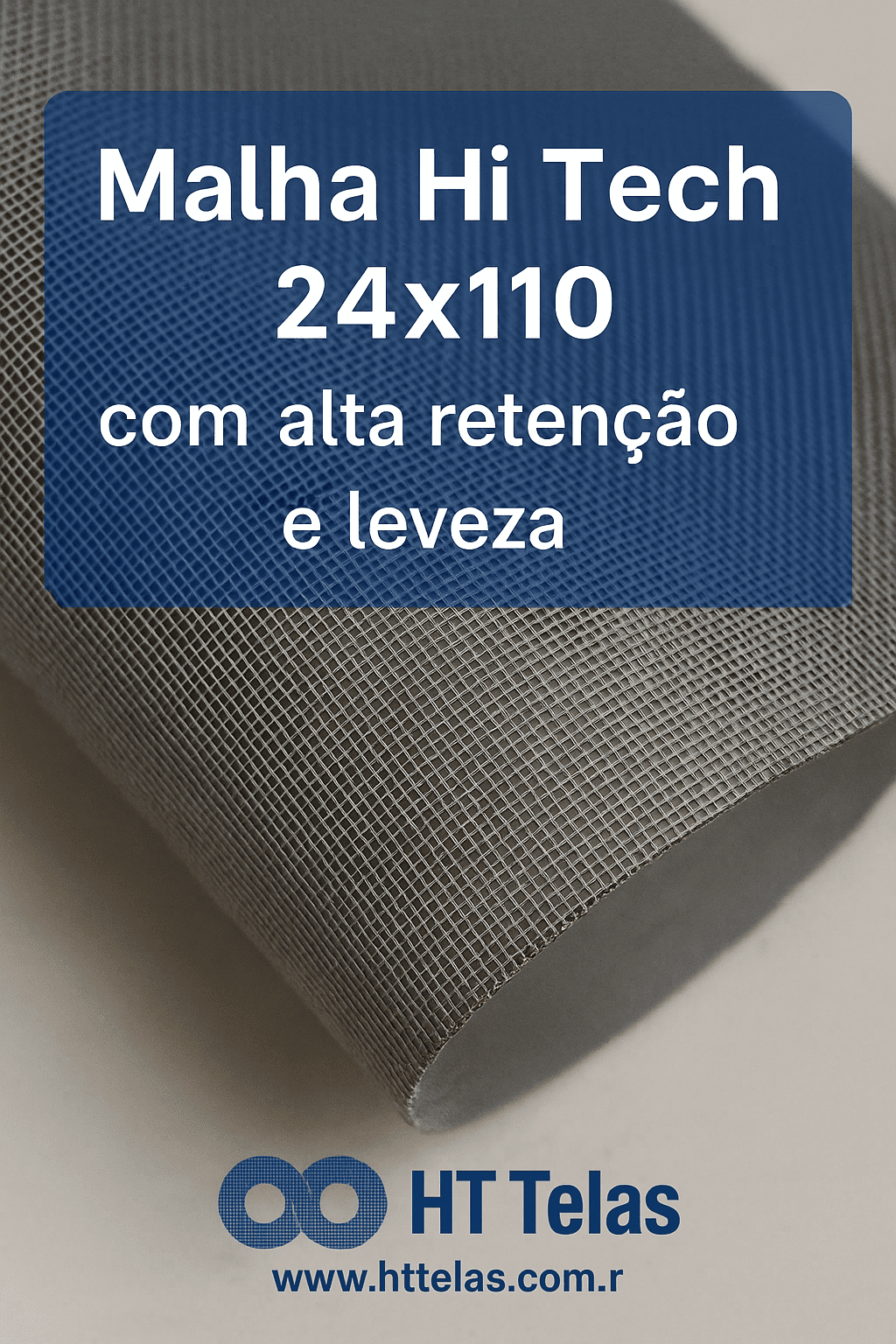 Malha Hi Tech 24x110