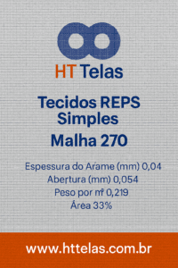 Tecidos REPS Simples - Malha 270, Espessura do Arame (mm) 0,04, Abertura (mm) 0,054, Peso por m² 0,219, Área 33% 2 Malha 270