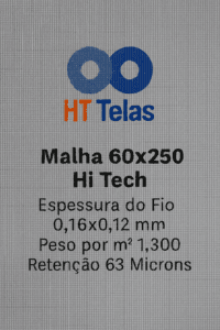 Malha 60x250 Hi Tech